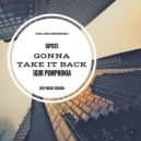 Igor Pumphonia - Gonna Take It Back