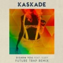 Kaskade Ft Ilsey - Disarm You (Dropwizz \'Future Trap\' Remix)