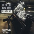 Joyryde & Rick Ross - Windows (Deflo Remix)