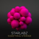 Starlabz - Something Strange (Original Mix)