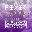 Feder ft. Emmi - Blind (Filatov & Karas Extended Remix)