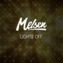 Melsen - Lights Off (Original mix)