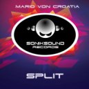 Mario Von Croatia - Blow Your Mind