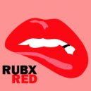 RUBX - Red (Original Mix)