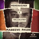 Minihazard & Halleluyah - Massive Phunk (Original Mix)