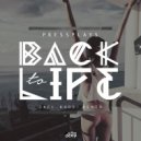 PressPlays - Back To Life