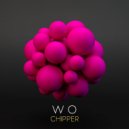 W O - Chipper