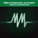 Pierre O & Thomas Evans - Black Sunday (Original Mix) (Original)
