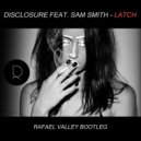 Disclosure Feat. Sam Smith - Latch