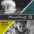 Ruslan-set, Chiba & Victoria RAY - Eternal Beauty (FX Voice Igor Pumphonia Remix)