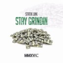 Statik Link - Stay Grindin'