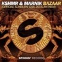 Maestro Harrel, Arcando & Kshmr - BoaZaar
