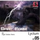 Lyctum - Spirit Form (Chris Voro\'s Enlightening Remix)
