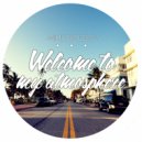 Mike Drozdov - Welcome To My Atmoshere ()