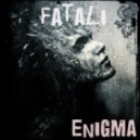 Fatali - Enigma ()