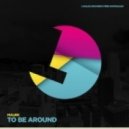 Malikk - To Be Around (Original Mix)