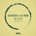 Seven24 & Cj RcM - I\'m Alive (Denis Neve Remix)