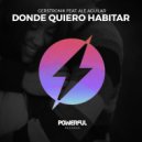 Gerstronik, Ale Aguilar - Donde Quiero Habitar (feat. Ale Aguilar) (Original Mix)