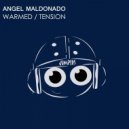 Angel Maldonado - Tension (Original Mix)