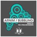 Arnim - Bubbling (The Synchronizers Remix)