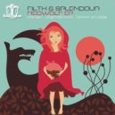 Filth & Splendour - Redwolf (Danny Stubbs Remix)