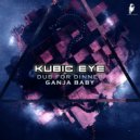 Kubic Eye - Ganja Baby (Original Mix)