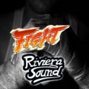 RivieraSound - Fight