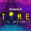 Soundkill3r, Brittany B - Time (feat. Brittany B)