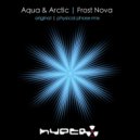 Aqua and Arctic - Frost Nova (Original Mix)
