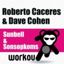 Roberto Caceres & Dave Cohen - Sunbell (Original Mix)