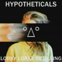 Doe Paoro - Hypotheticals (Lorxy Lorxx Retelling)