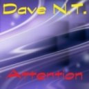Dave N.T. - Attention