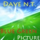 Dave N.T. - Blue Green Picture