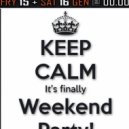TONY CARIDI - Keep Calm It\'s finally Weekend Party ! ()