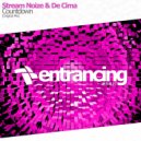 Stream Noize & De Cima - Countdown (Original Mix)