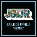 Mc Joao - Baile de Favela (JSTJR Remix)
