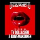 Destructo - 4 Real (feat. Ty Dolla $ign & I Love Makonnen)