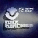 Andy Mart - Mix Machine 254 (21 Jan 2016)