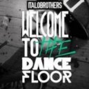 ItaloBrothers vs. Konopia - Welcome To The Dancefloor