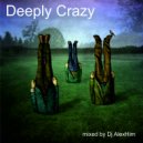 Dj AlexHim - Deeply Crazy ()
