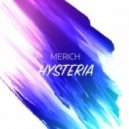 MERICH - Hysteria