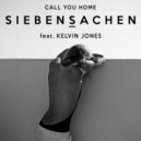 Kelvin Jones - Call You Home (Siebensachen Remix)