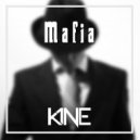 K1NE - Mafia