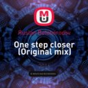 Ruslan Beloborodov - One step closer