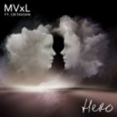 Mickey Valen x Lucian Ft. Oktavian - Hero (Original mix)