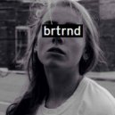Brtrnd - Fever