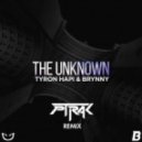 Tyron Hapi & Brynny - The Unknown