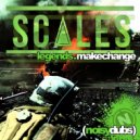 Scales - Legends (Original Mix)