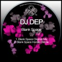 Dj Dep, Horatio - Blank Space