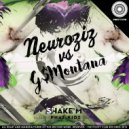 Neuroziz, G$Montana, Phat Kidz - Shake\'m (Phat Kidz Remix)